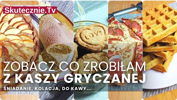 Z kaszy gryczanej: pizza, gofry, naleśniki, ciastka i tarta z jabłkami. 5 przepisów